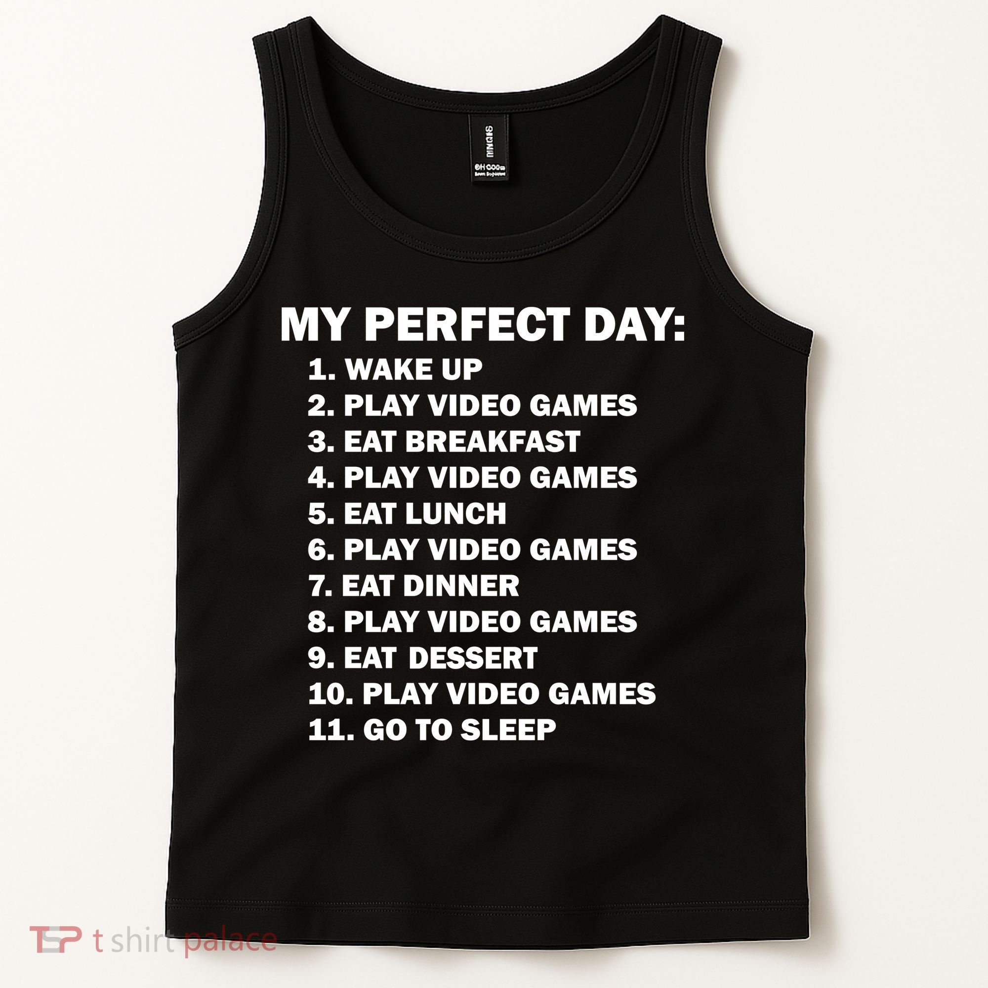 My Perfect Day Sleep Eat Play Video Games Tank Top