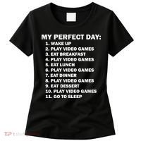 My Perfect Day Sleep Eat Play Video Games Women's T-Shirt thumb 0