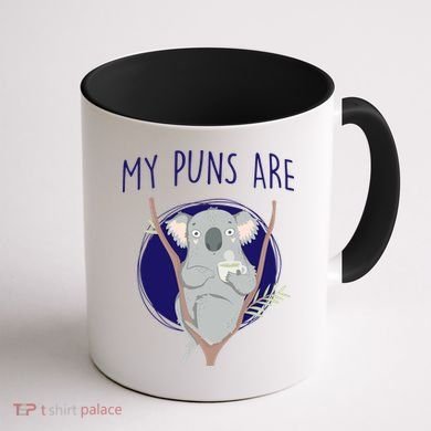 My Puns Are Koala Tea Coffee Mug back