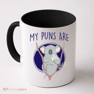My Puns Are Koala Tea Coffee Mug