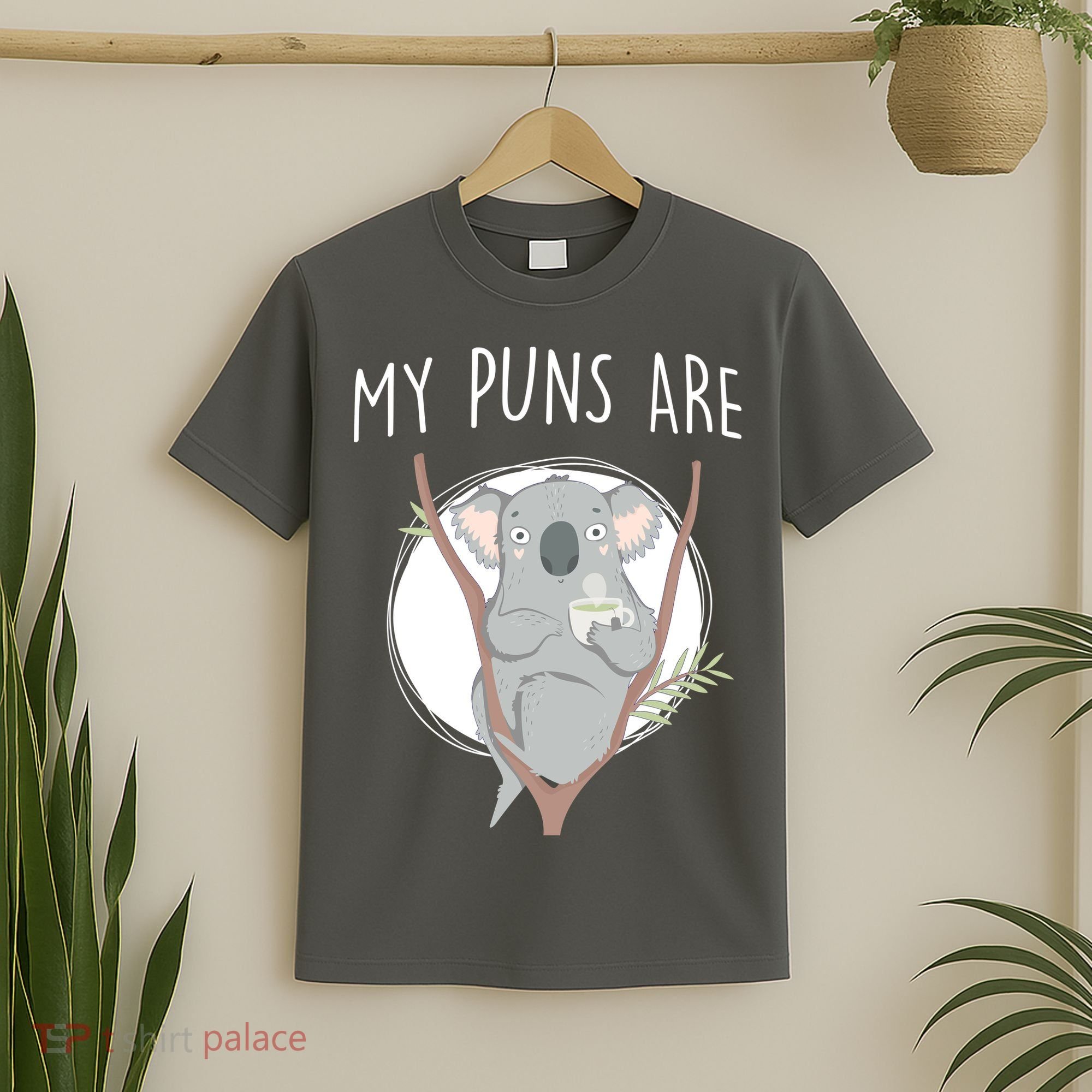 My Puns Are Koala Tea T-Shirt