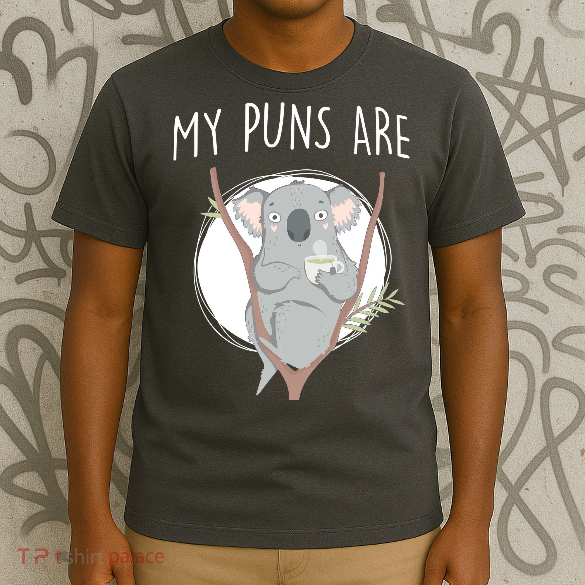 My Puns Are Koala Tea T-Shirt