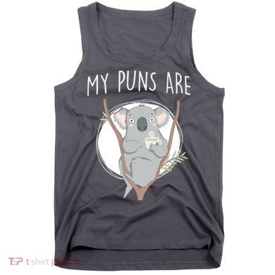 My Puns Are Koala Tea Tank Top