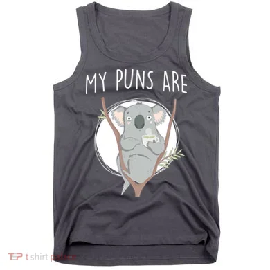 My Puns Are Koala Tea Tank Top