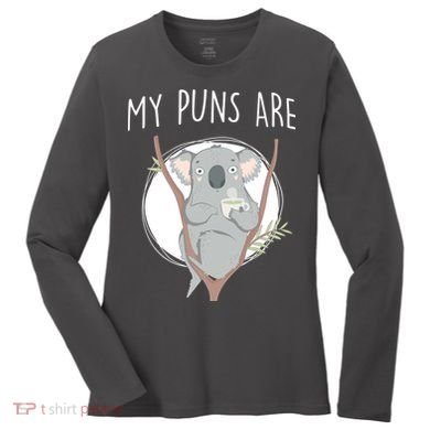 My Puns Are Koala Tea Women's Long Sleeve Shirt