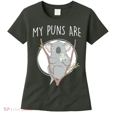 My Puns Are Koala Tea Women's T-Shirt