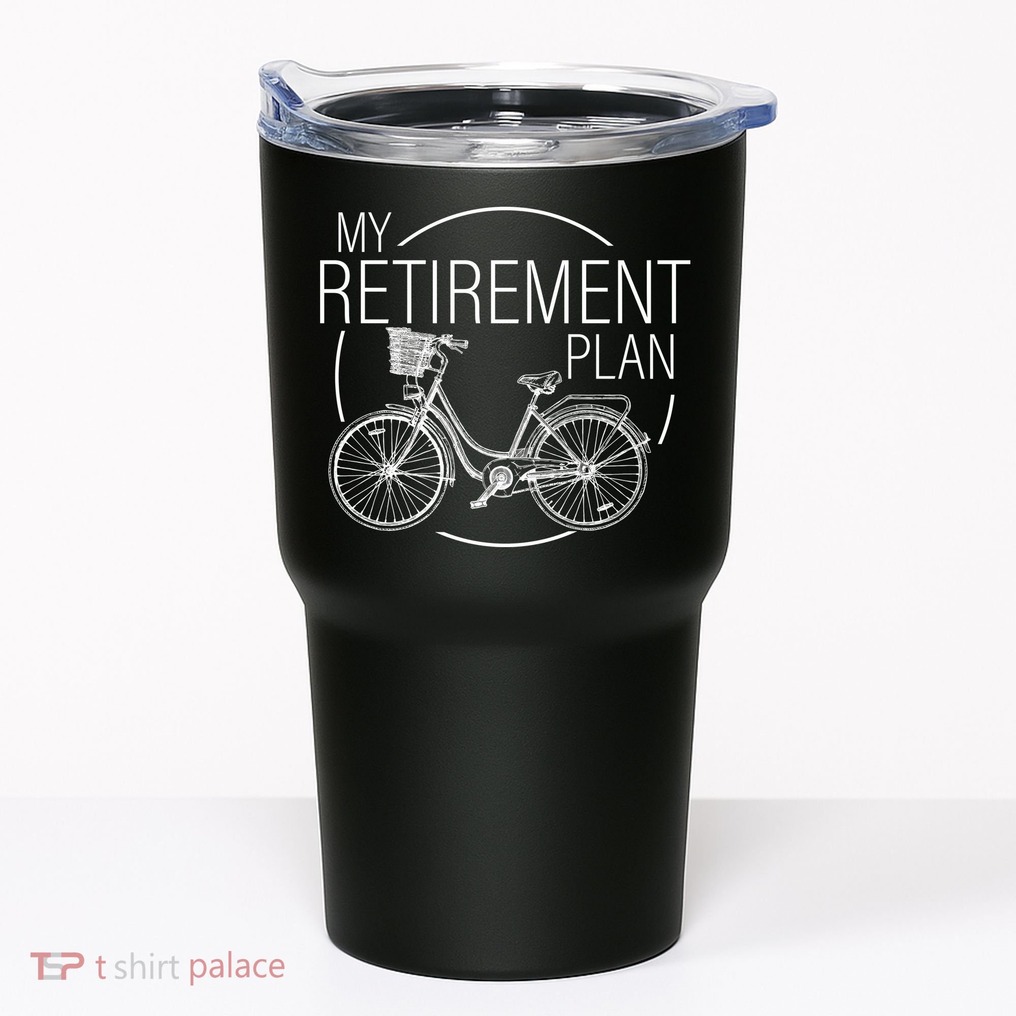 My Retirement Plan Cycling Tumbler
