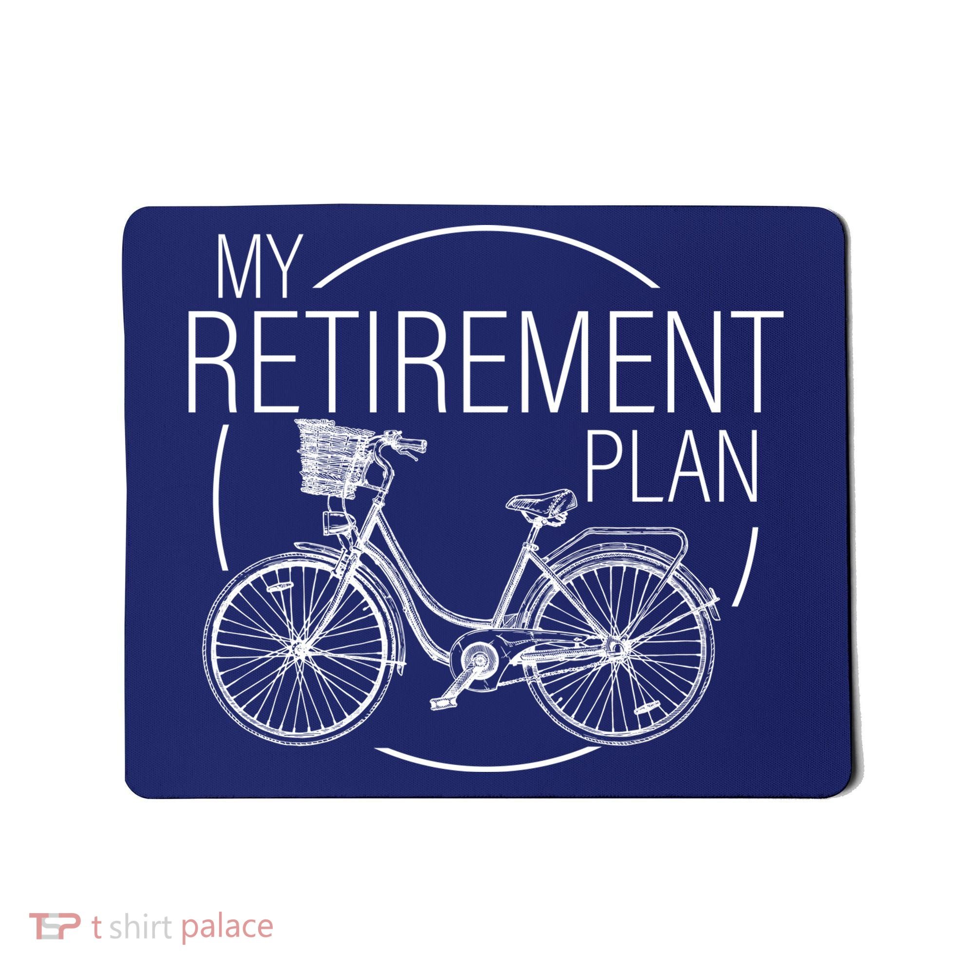 My Retirement Plan Cycling Mousepad