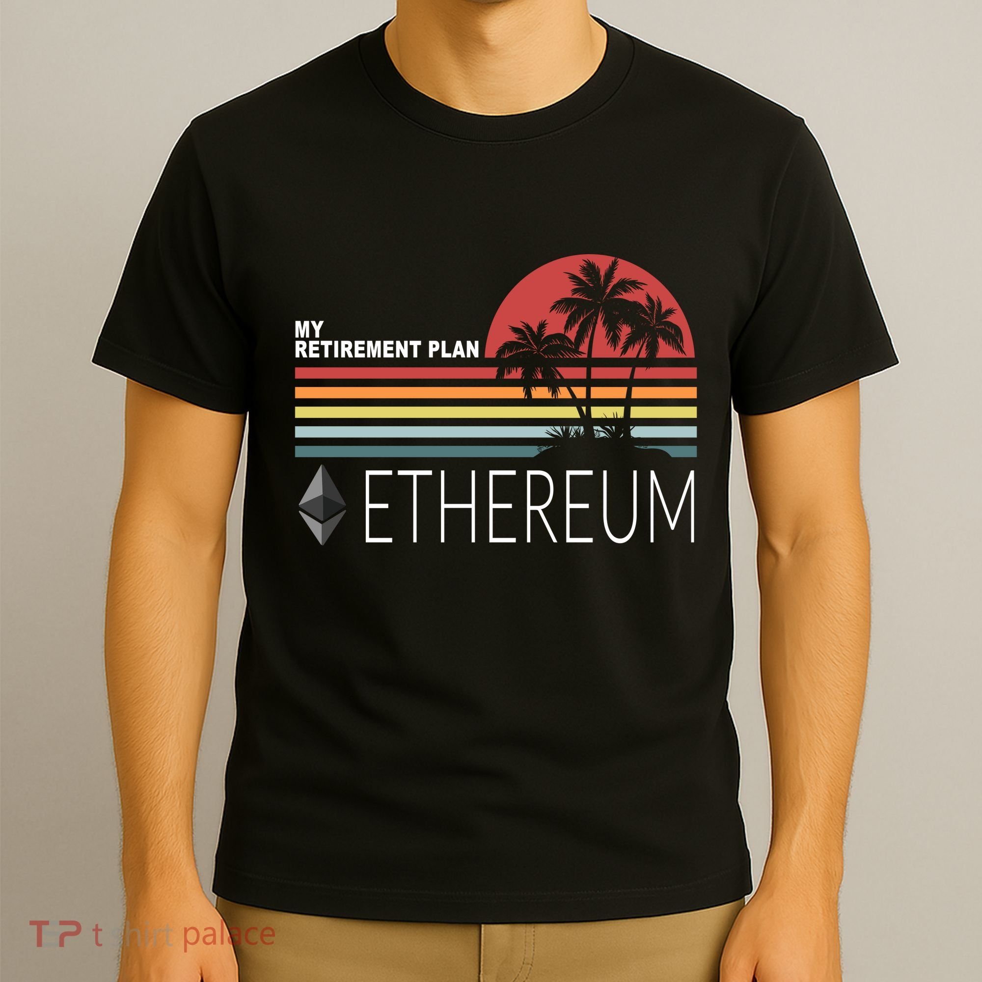 My Retirement Plan Ethereum T-Shirt