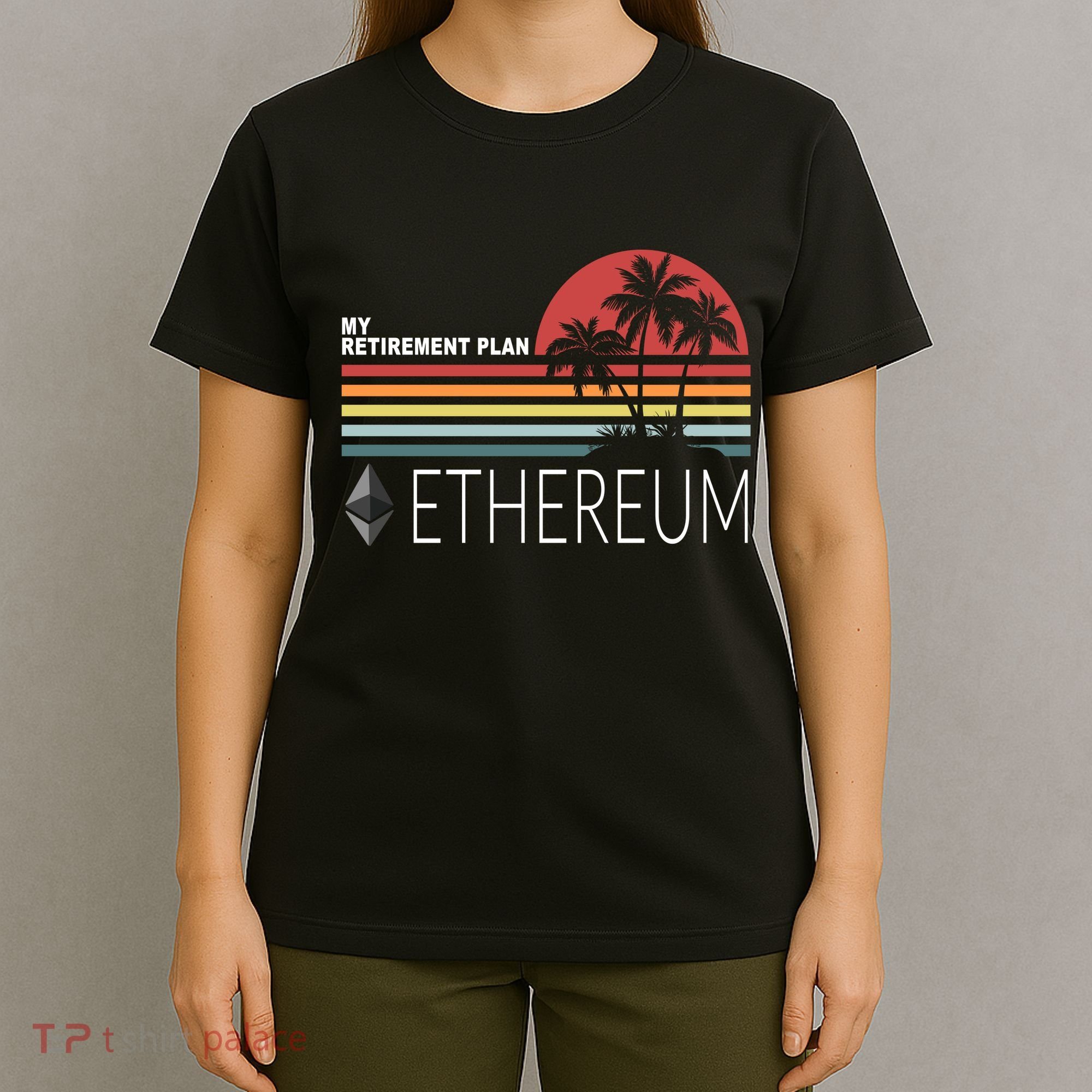 My Retirement Plan Ethereum T-Shirt