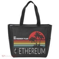 My Retirement Plan Ethereum Tote Bag thumb 0
