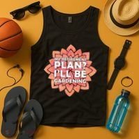 My Retirement Plan I'll Be Gardening Tank Top thumb 4