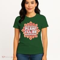 My Retirement Plan I'll Be Gardening Women's T-Shirt thumb 4