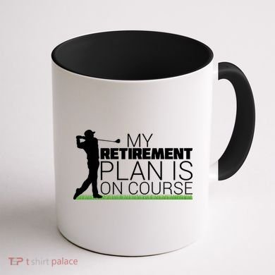 My Retirement Plan Is On Course Coffee Mug back
