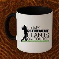 My Retirement Plan Is On Course Coffee Mug thumb 2