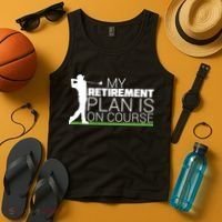 My Retirement Plan Is On Course Tank Top thumb 4