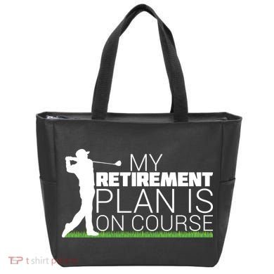 My Retirement Plan Is On Course Tote Bag