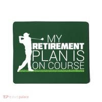 My Retirement Plan Is On Course Mousepad thumb 0