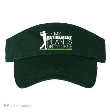 My Retirement Plan Is On Course Visor