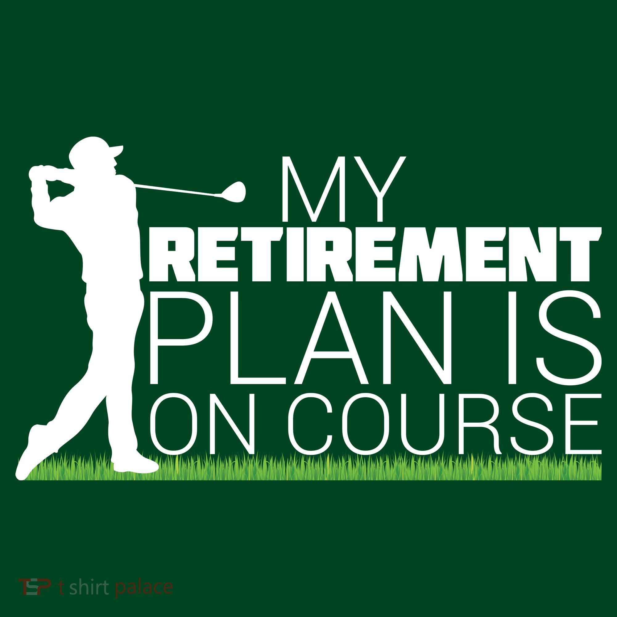 My Retirement Plan Is On Course Visor