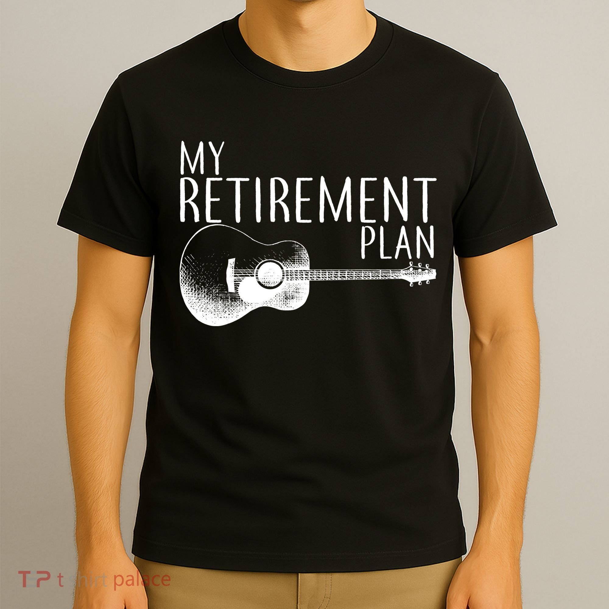 My Retirement Plan Playing  Guitar T-Shirt