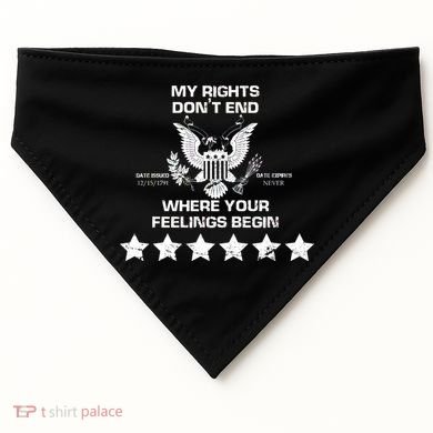 My Right Don't end USA-Made Doggie Bandana