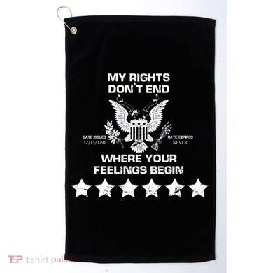 My Right Don't end Golf Towel