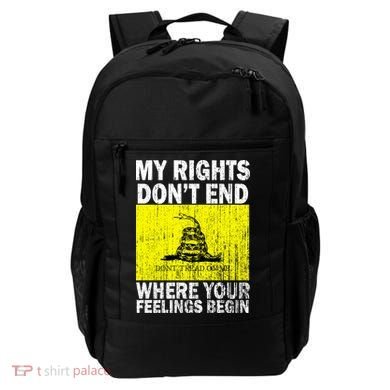 My Rights Don't End Where Your Feelings Begin Backpack