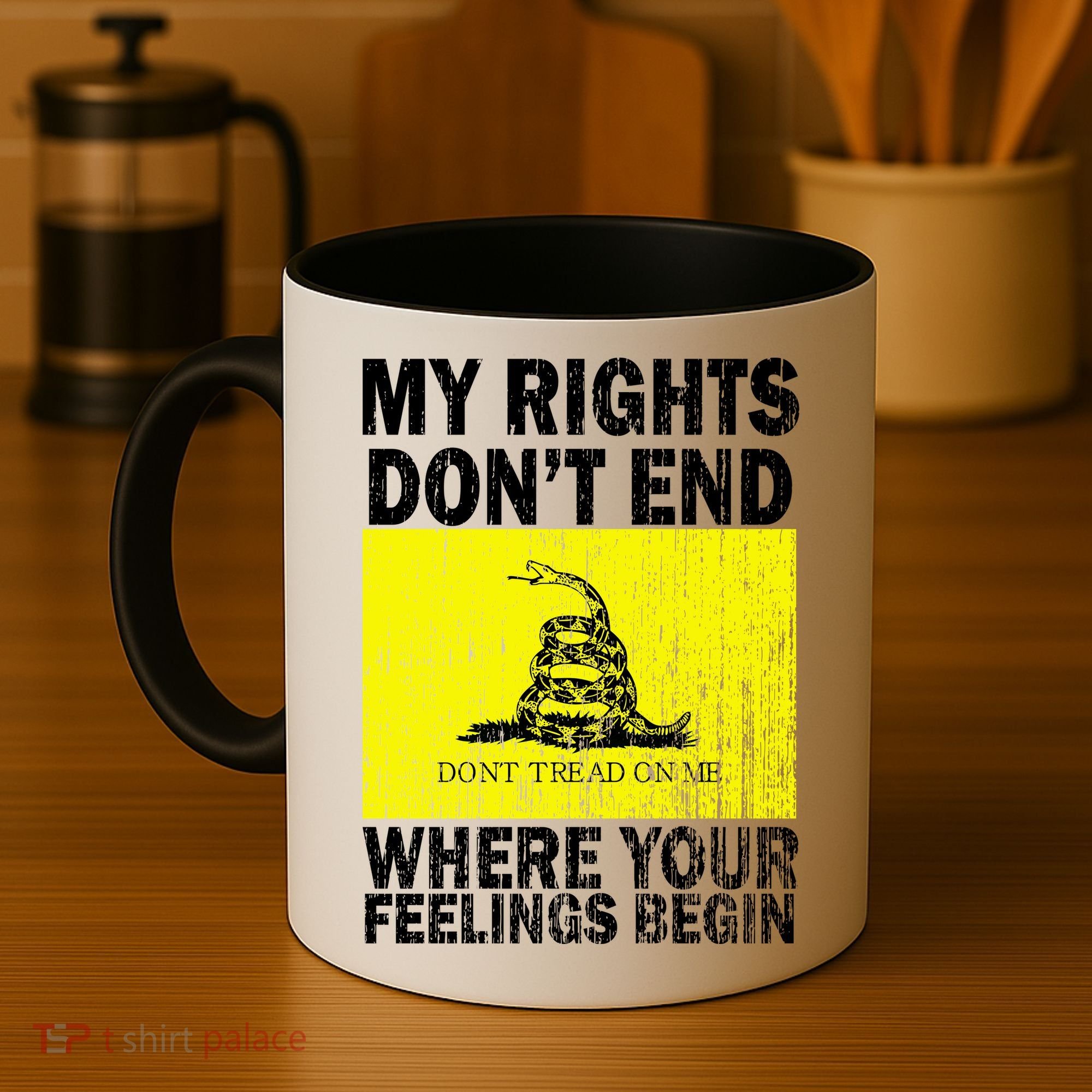My Rights Don't End Where Your Feelings Begin Coffee Mug