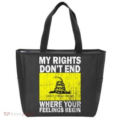 My Rights Don't End Where Your Feelings Begin Tote Bag
