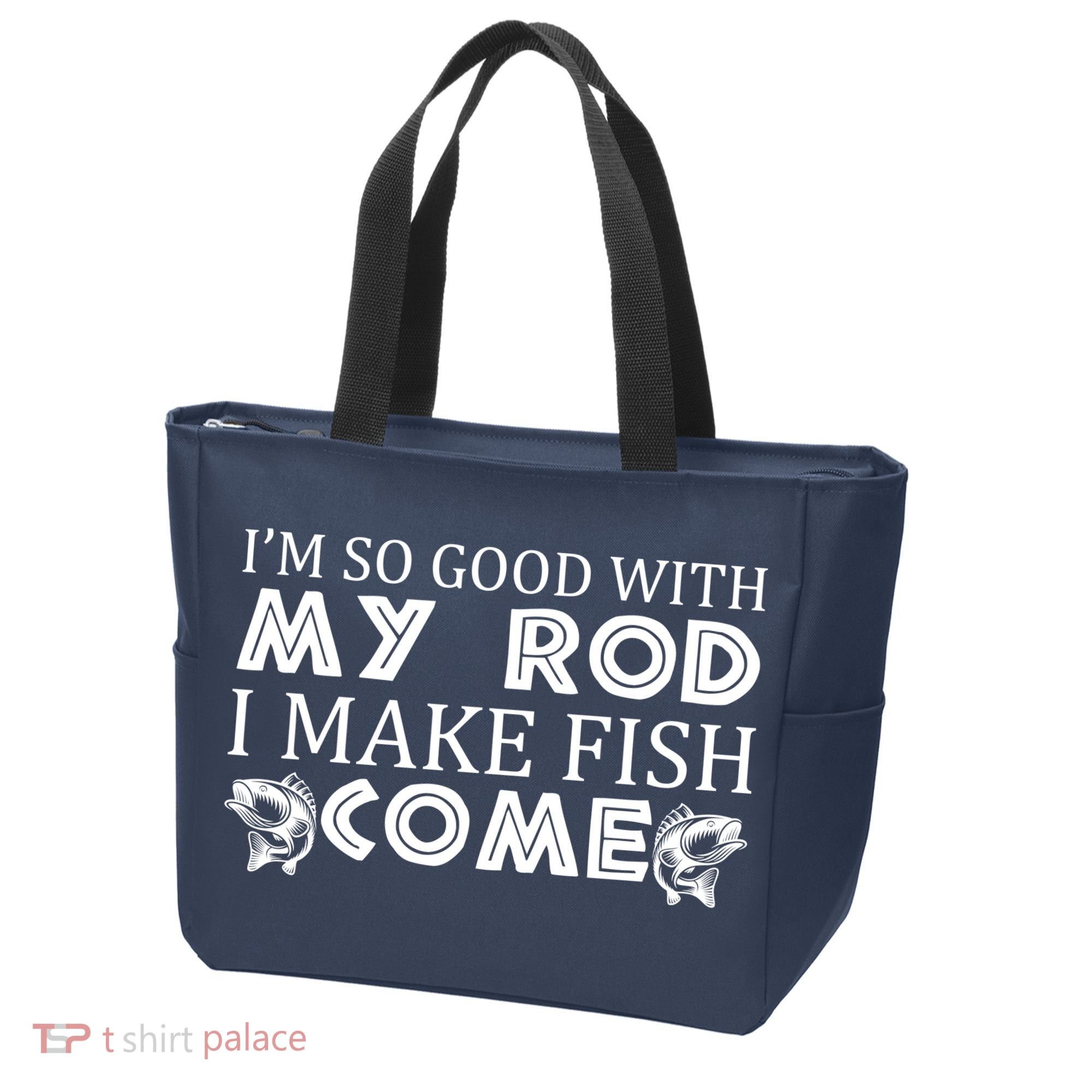My Rod Is So Good I Make Fish Come Tote Bag
