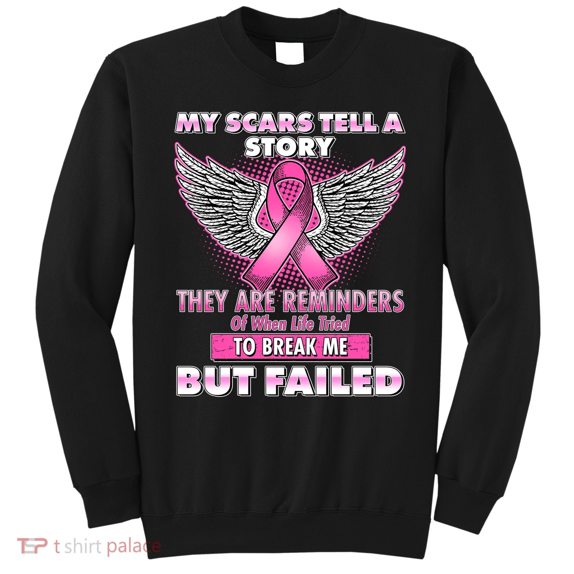 My Scars Tell A Story Breast Cancer Awareness Sweatshirt