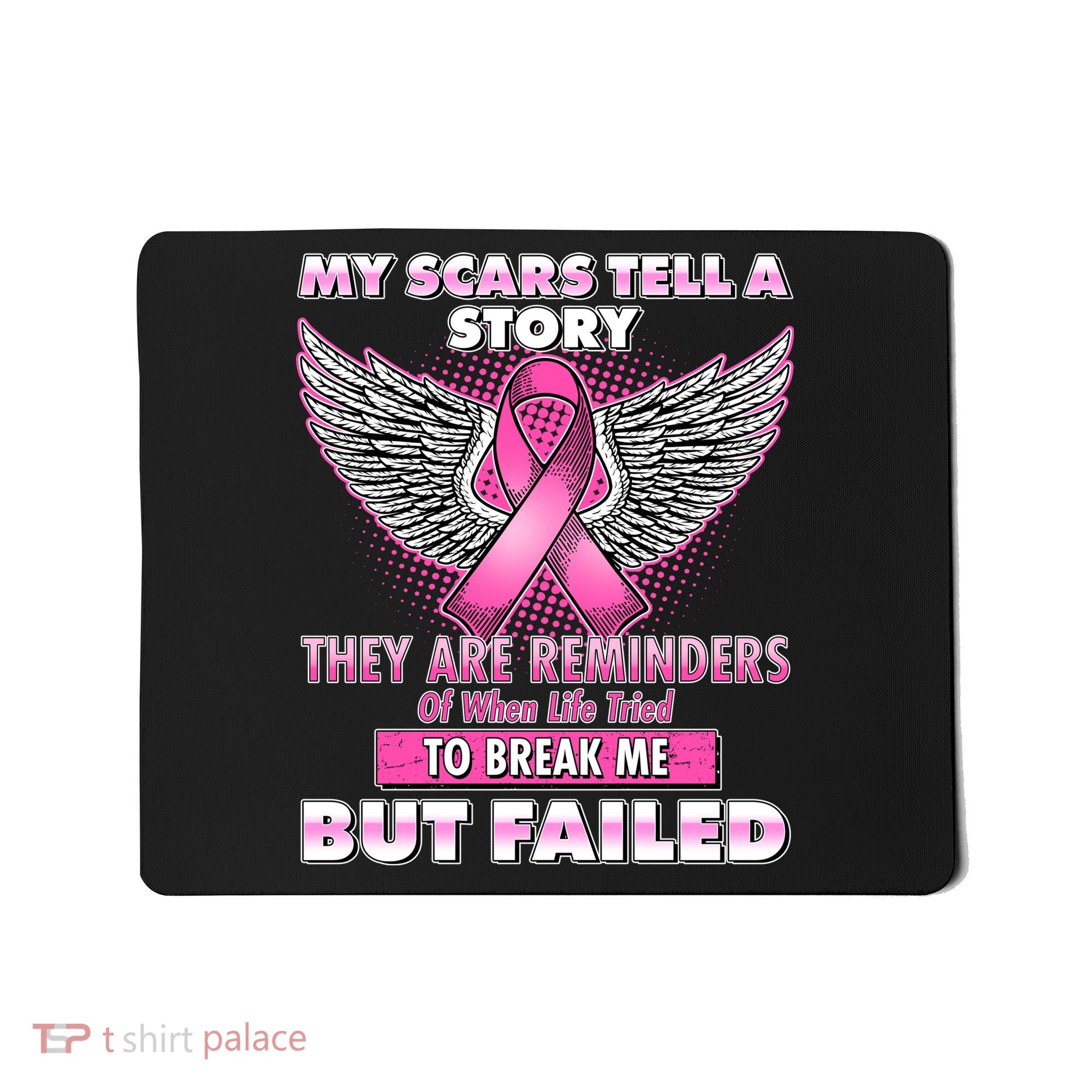 My Scars Tell A Story Breast Cancer Awareness Mousepad