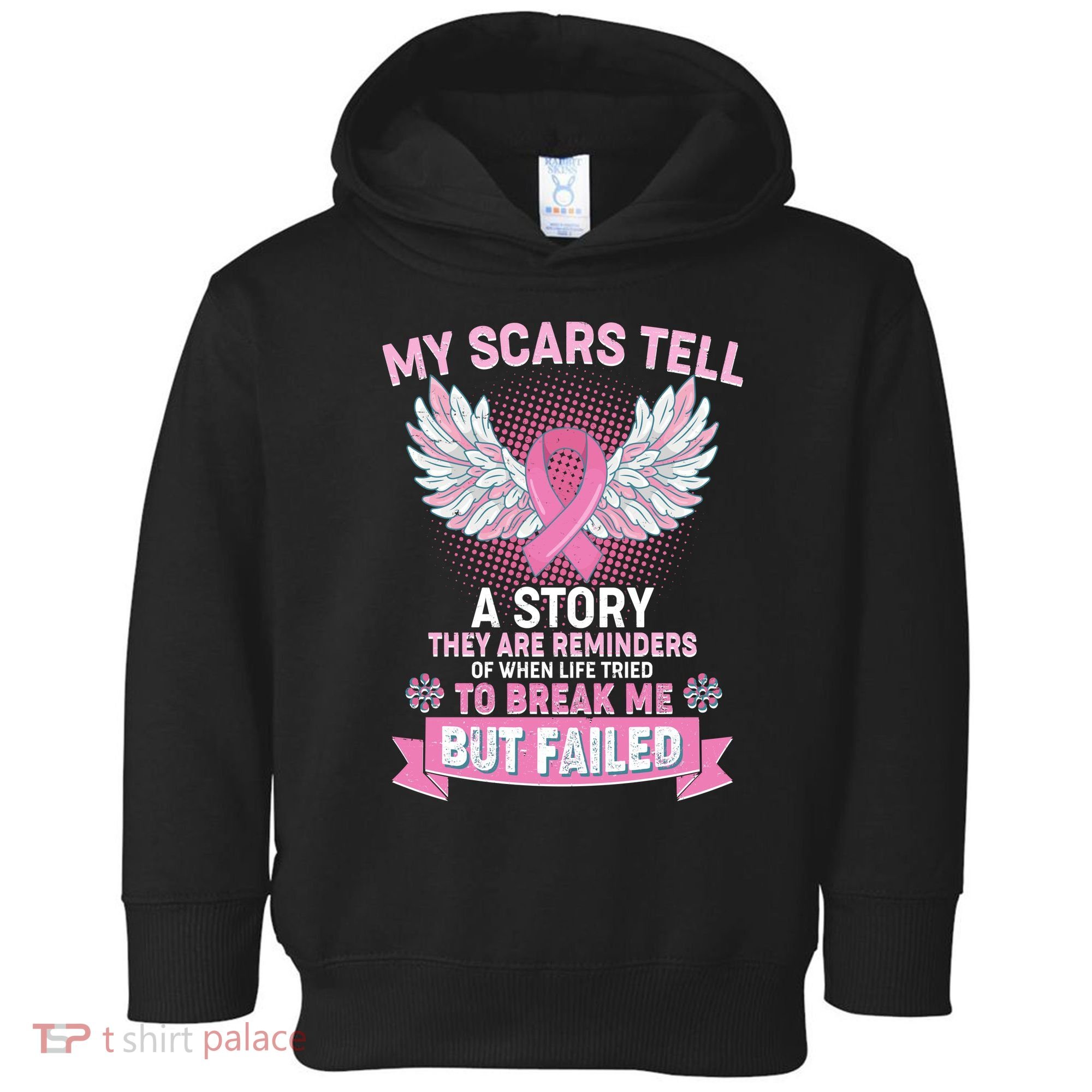 My Scars Tell A Story Breast Cancer Awareness Toddler Hoodie
