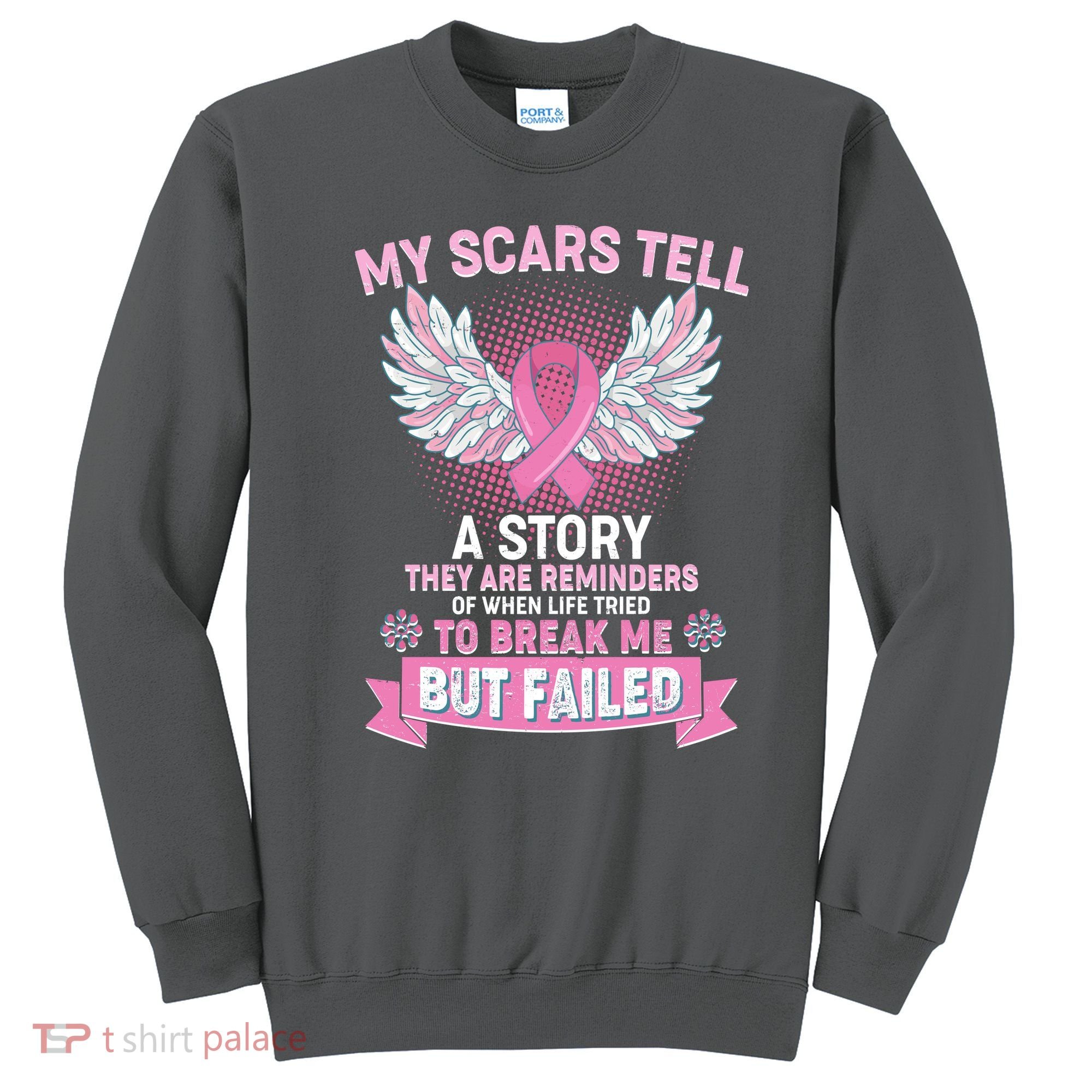 My Scars Tell A Story Breast Cancer Awareness Sweatshirt