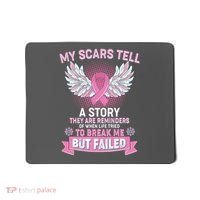 My Scars Tell A Story Breast Cancer Awareness Mousepad thumb 0