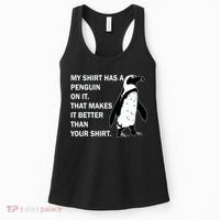 My Shirt Has A Penguin On It Women's Tank Top thumb 0
