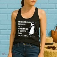 My Shirt Has A Penguin On It Women's Tank Top thumb 2