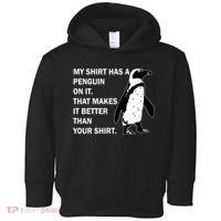 My Shirt Has A Penguin On It Toddler Hoodie thumb 0