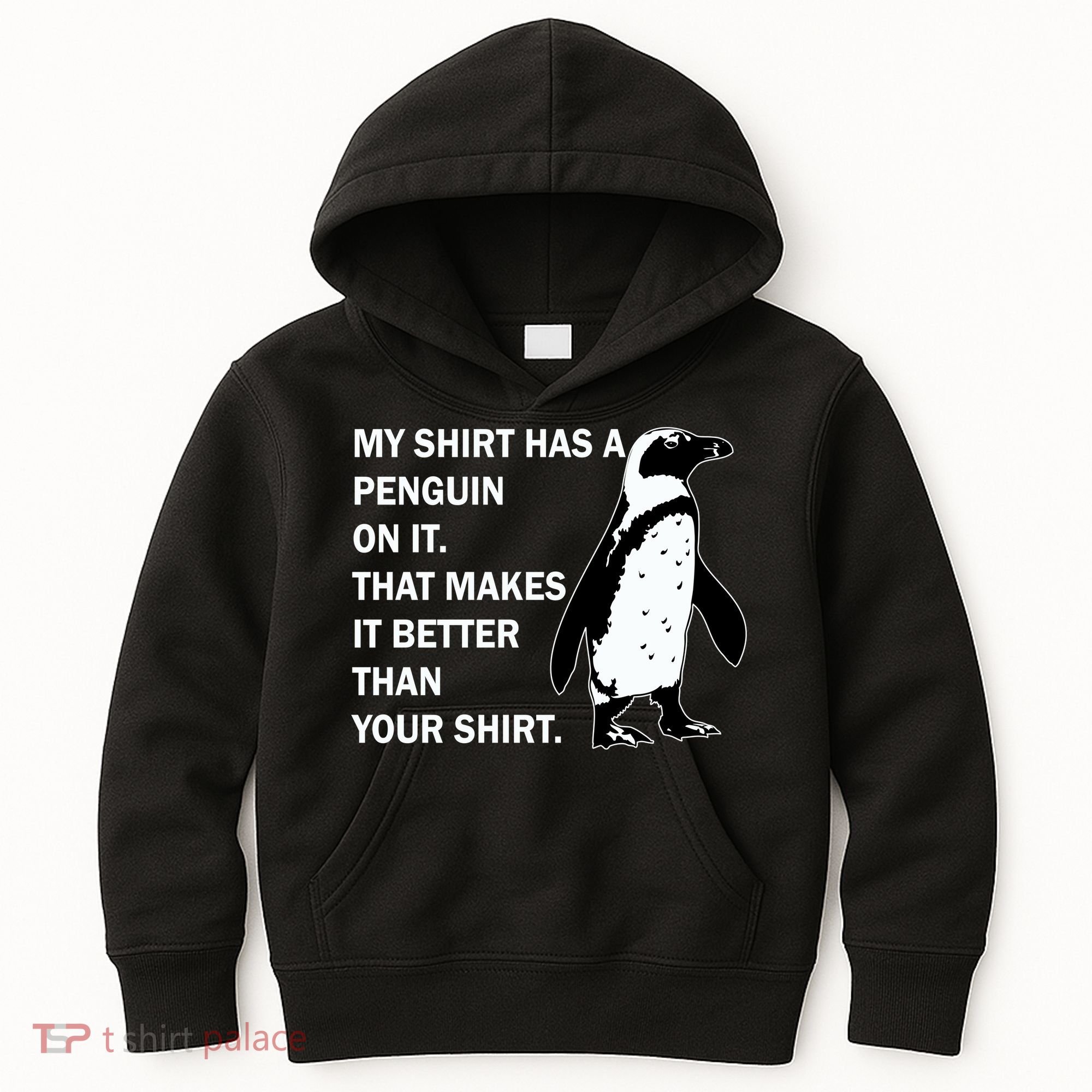 My Shirt Has A Penguin On It Kids Hoodie