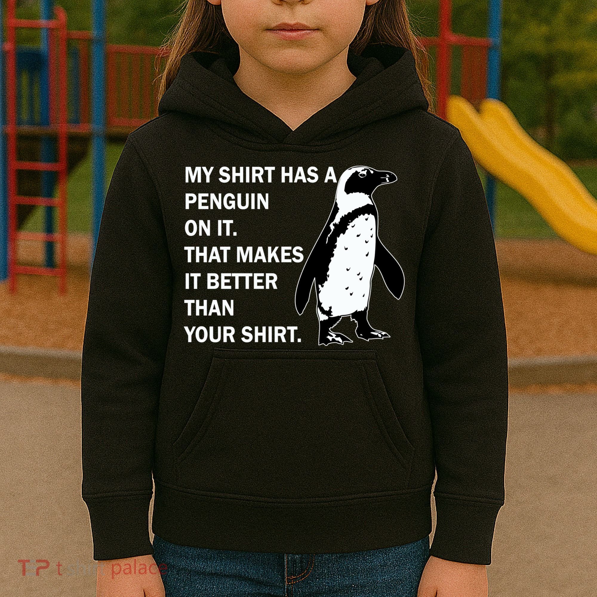 My Shirt Has A Penguin On It Kids Hoodie