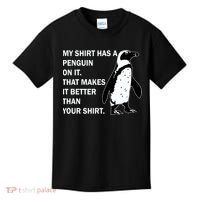 My Shirt Has A Penguin On It Kids T-Shirt thumb 0