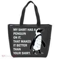 My Shirt Has A Penguin On It Tote Bag thumb 0