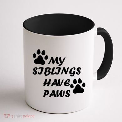 My Siblings Have Paws Coffee Mug back