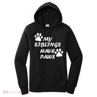 My Siblings Have Paws Women's Hoodie thumb 0