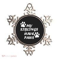 My Siblings Have Paws Ornament thumb 0