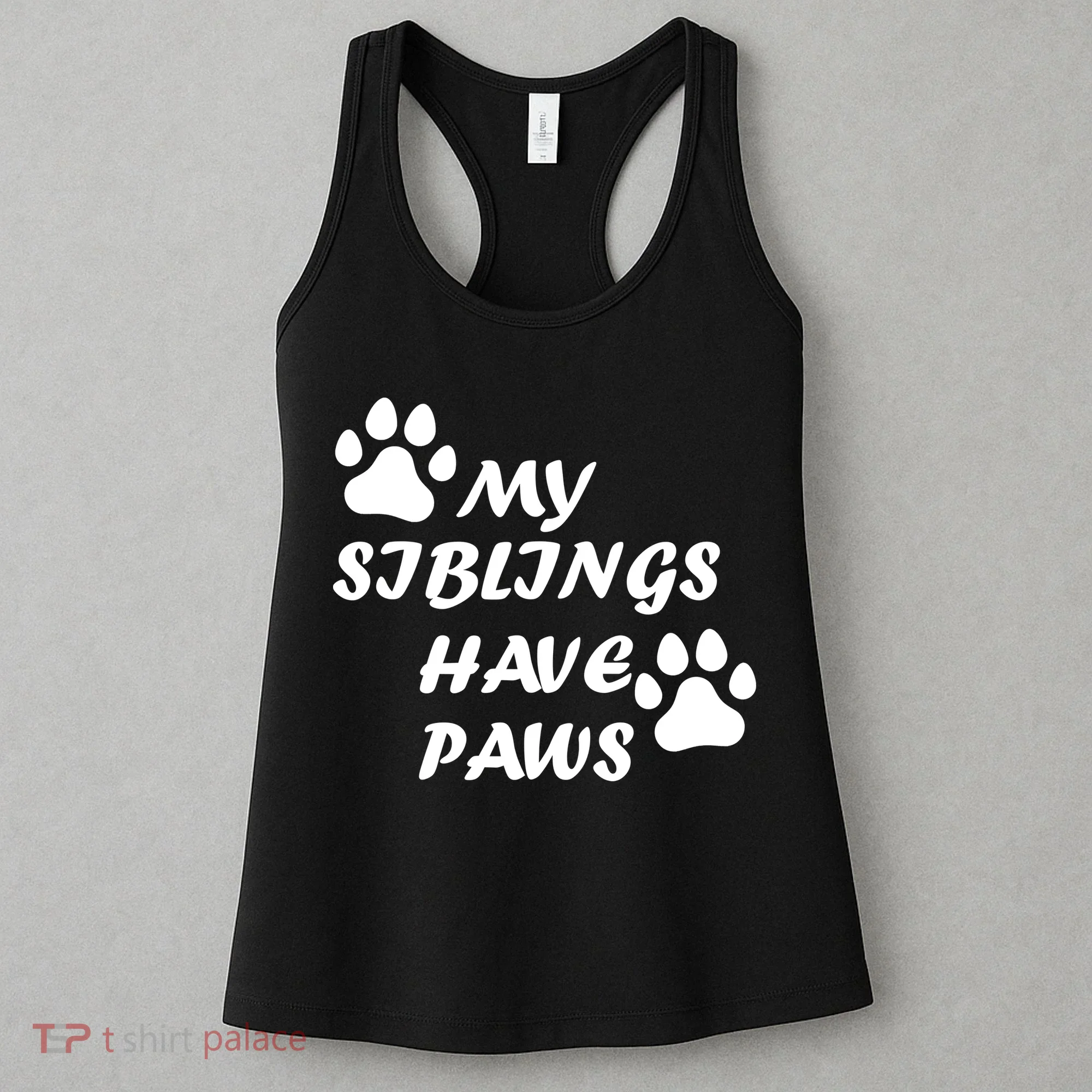 My Siblings Have Paws Women's Tank Top