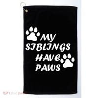 My Siblings Have Paws Golf Towel thumb 0