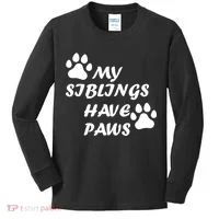 My Siblings Have Paws Kids Long Sleeve Shirt thumb 0