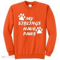 My Siblings Have Paws Sweatshirt thumb 0
